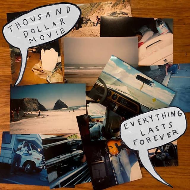 Everything Lasts Forever by Thousand Dollar Movie cover art