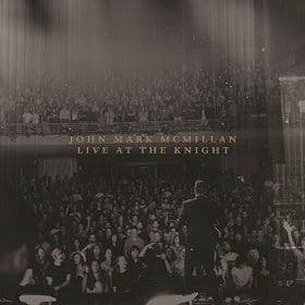 Live at the Knight by John Mark McMillan cover art
