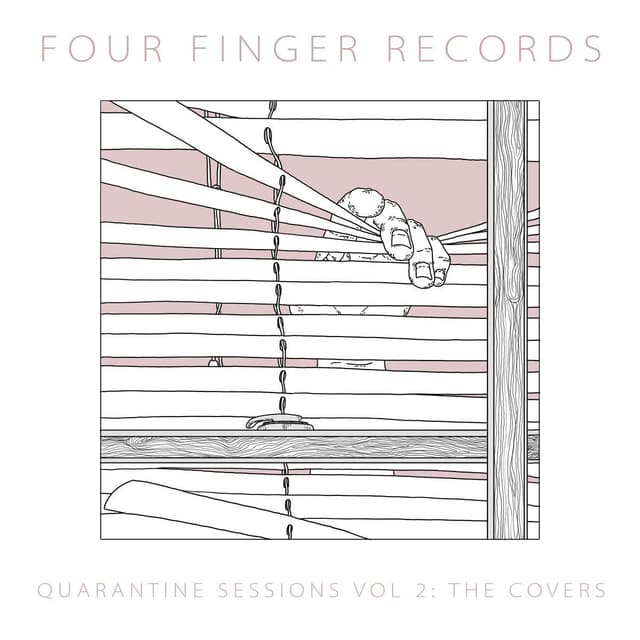 Quarantine Sessions 2: The Covers by Four Finger Records cover art