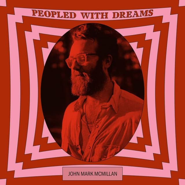 People With Dreams by John Mark McMillan cover art